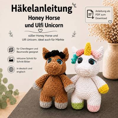 Häkelanleitung Amigurumi Pferd & Einhorn Kuscheltier PDF Anleitung deutsch 