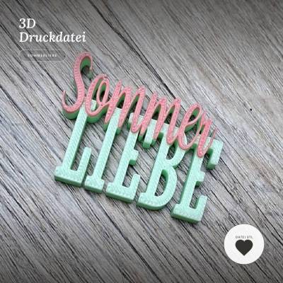 Sommerliebe - Schriftzug 3D Druck - romantische Deko - Datei STL & 3MF - Geschenkidee