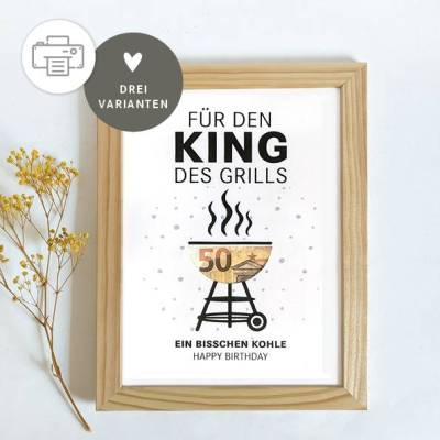Geldgeschenk | Grillgeschenk | King des Grills | Geschenkidee | Geburtstagsgeschenk | Download | Poster | Last Minute
