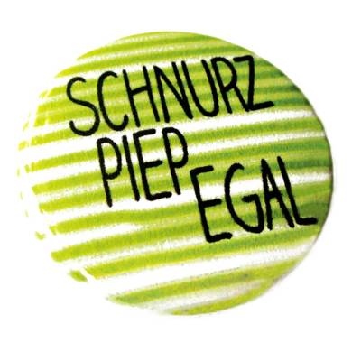 Schnurzpiepegal. Handgemachter, Magnet, Taschenspiegel, Button oder Flaschenöffner.