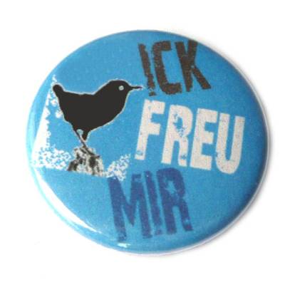 Ick freu mir. Handgemachter, Magnet, Taschenspiegel, Button oder Flaschenöffner.
