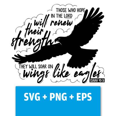 Druckdatei, SVG EPS PNG, Like eagles, Jesaja 40 31, Lettering Bibelvers
