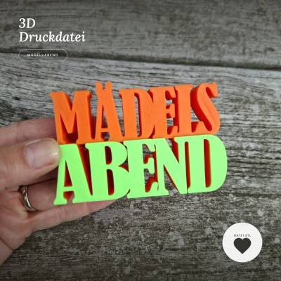 Mädelsabend - Schriftzug 3D Druck - Deko für den Girls Night - Datei STL & 3MF - Geschenkidee