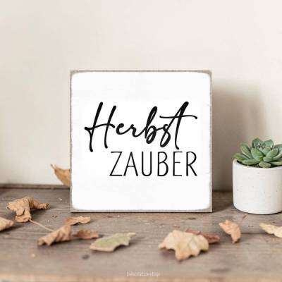 HERBSTZAUBER Holzblock, Miniblock mit Spruch, minimalistische Wanddeko in 3 Größen zum Aufhängen oder Hinstellen