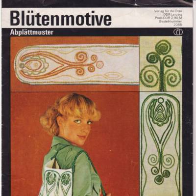 Handarbeitsheft 2055  Abplättmuster Blütenmotive erschienen beim Verlag für die Frau Vintage DDR