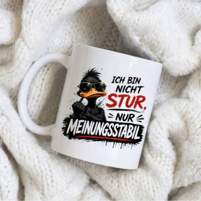 Statement Tasse „Ich bin nicht stur, nur meinungsstabil“- Freche Tasse - Lustige Kaffeetasse