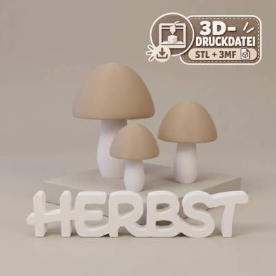 Herbst Schriftzug und Deko-Pilze STL/3MF Datei – Digitale 3D-Druckvorlage