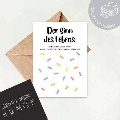 Lustige Karte über den Sinn des Lebens - Konfetti zum Ausschneiden | PDF Download und ausdrucken