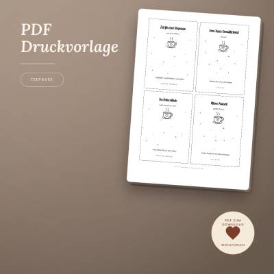 Teekärtchen - Zeit für eine Teepause - Wohlfühlkarten - PDF Vorlage zum Download und Selbstausdrucken