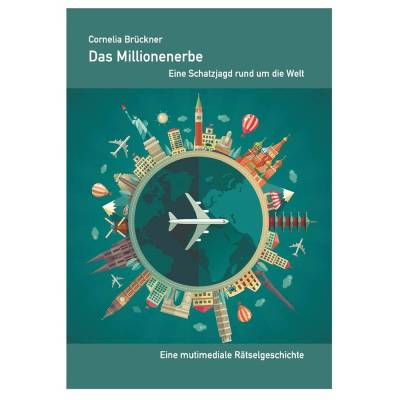 Multimediales Rätselbuch „Das Millionenerbe“ – Eine interaktive Schatzjagd rund um die Welt | Spannender Escape-Thrill