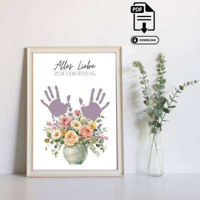 Personalisierbares Geschenk zum Geburtstag Blumenstrauß - Kinder Handabdruck Poster in DIN A4 - Sofortdownload PDF 