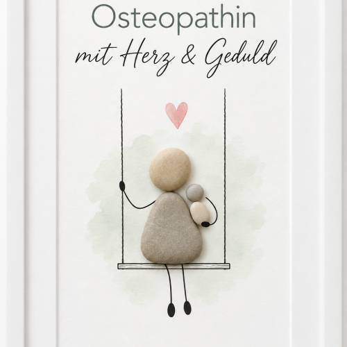 Steinbild · Osteopathin mit Herz & Geduld · Geschenk zum Dankeschön