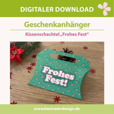 DIY-Bastelvorlage - kreativer Geschenkanhänger "Frohes Fest!" - Kissenschachtel im Mistelzweigdesign für Botschaften