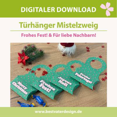 DIY-Bastelvorlage - kreativer Türhänger "Frohes Fest!" & Bonus "Für liebe Nachbarn!" mit Platz für eine kleine Nachricht