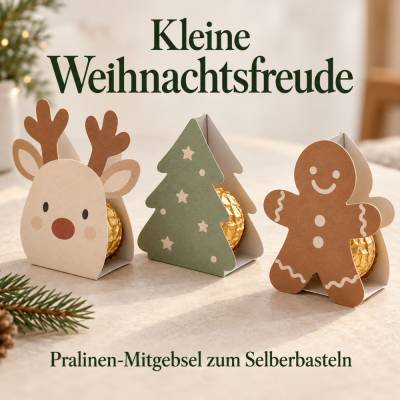 Pralinenhalter Weihnachten zum Ausdrucken – Rentier, Tannenbaum & Lebkuchenmann | Gastgeschenk PDF DIN A4