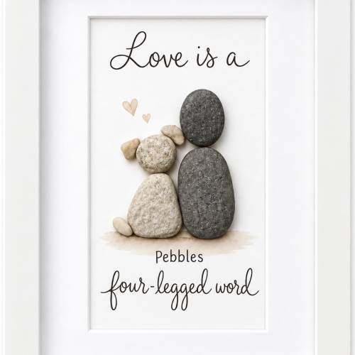 Steinbild · Love is a Pebbles four-legged word · Geschenk für Hundebesitzer