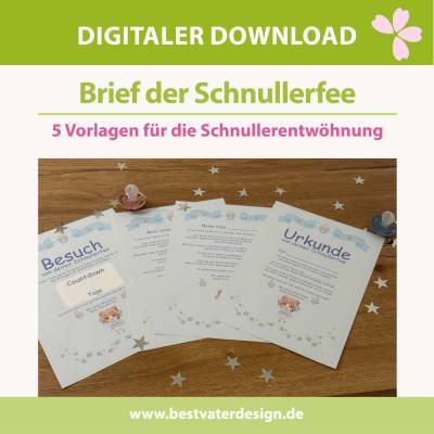 Schnullerfee: liebevolle Begleitung bei der Schnuller Entwöhnung mit Brief, Countdown, Urkunde und Blanko Vorlage