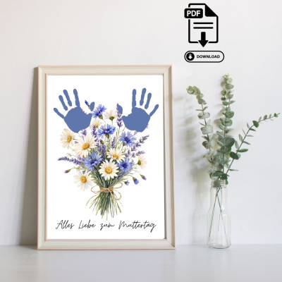 Geschenk von Kindern zum Muttertag Blumenstrauß - Handabdruck Poster in DIN A4 - Sofortdownload PDF Download zum Ausdruc