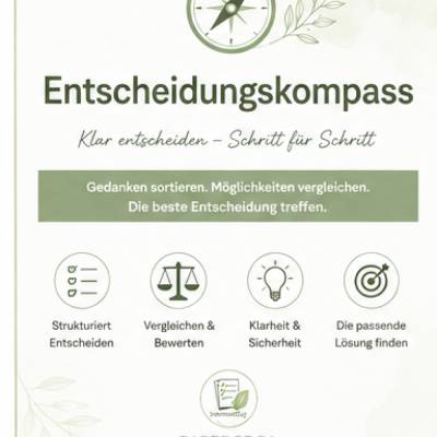 Entscheidungskompass – Entscheidungen klar & strukturiert treffen | Digitale PDF-Vorlage