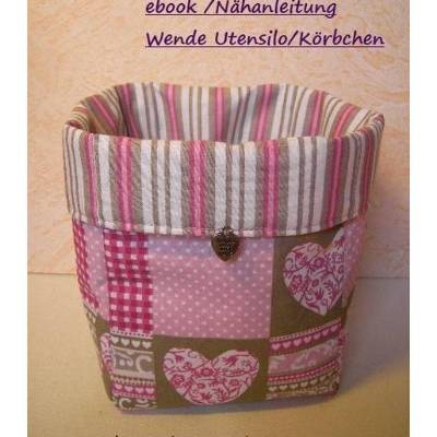 E-Book Utensilo, Wendekörbchen, Stoffkorb, Brotkorb, Ordnungskorb, Nähanleitung,