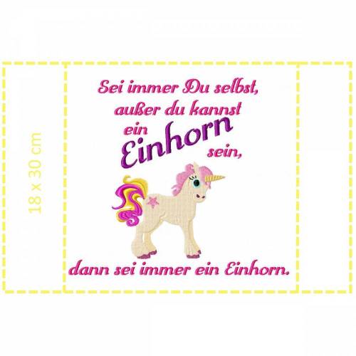 Sei ein Einhorn Stickdatei 18x30