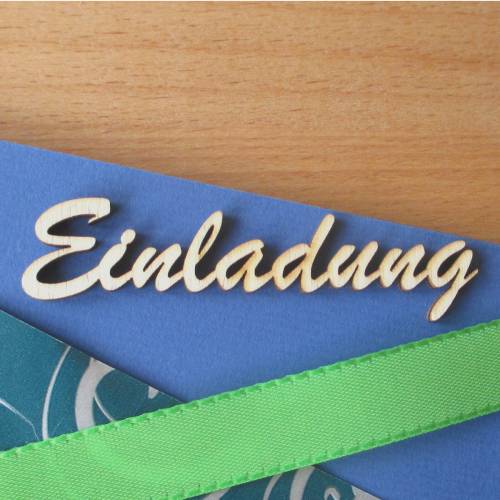 Holz-Schriftzug "Einladung"