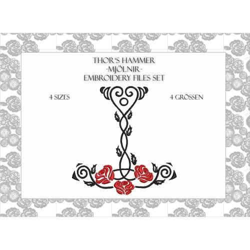 Thor's Hammer -Mjölnir- mit Rosen Stickdateien Set in 4 Größen