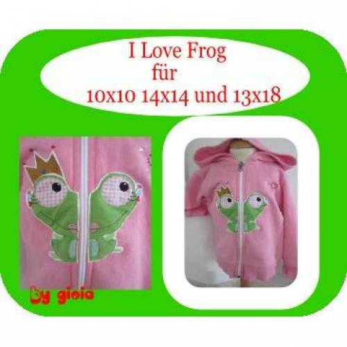 Stickdatei I Love Frog10x10 14x14 13 x18
