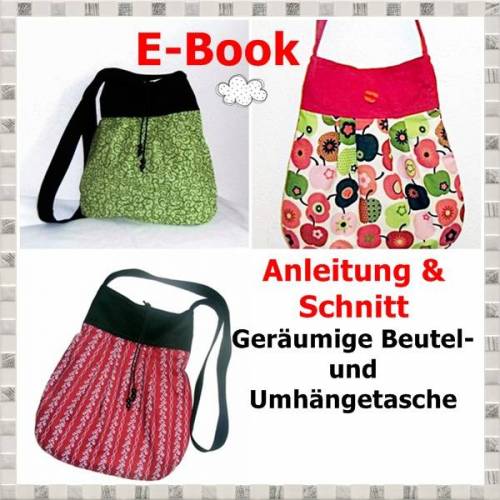 E-Book - Beuteltasche / Umhängetasche, Nähanleitung und Schnitt