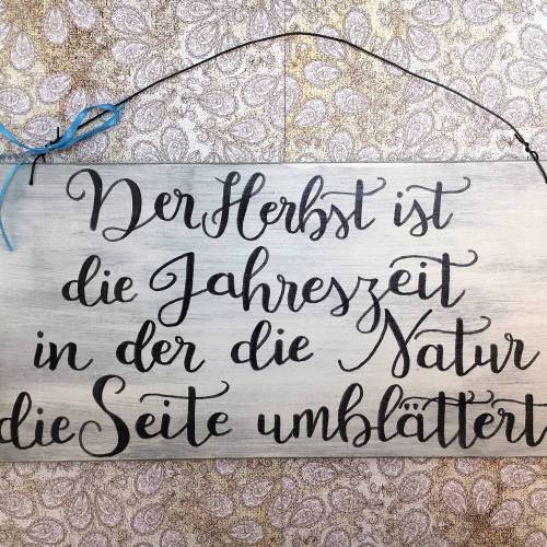 Holzschild, handbemalt, "Der Herbst ist...", Sprüche, Holz, Schild, Deko, Wanddeko, Herbst, Shabby, Vintage, Spruchschild, Geschenk, Natur