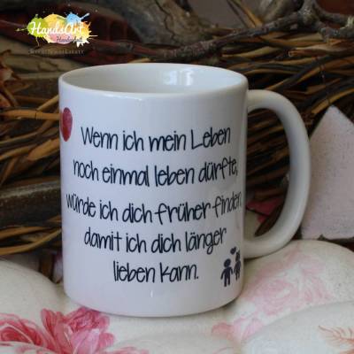 Tasse - Wenn ich mein Leben 