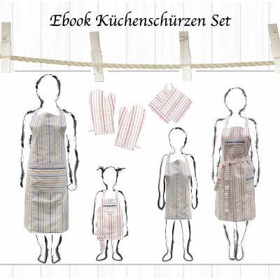 EBook Küchenschürzenset: Schnittmuster & Anleitung für Schürzen, Topflappen & Ofenhandschuh