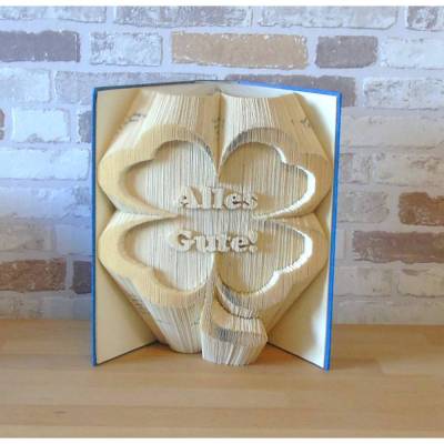 Gefaltetes Buch Kleeblatt mit Alles Gute – Einzigartige Buchkunst & Geschenkidee