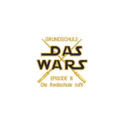 Stickdatei Grundschule  Das WARS  Gymnasium ruft Spruch für den 13 x 18 Rahmen