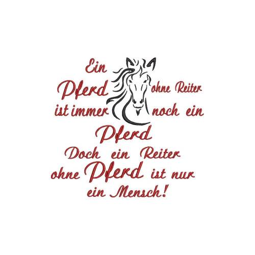 Stickdatei Ein Pferd ohne Reiter Maschinenstickerei Text Spruch Pferd