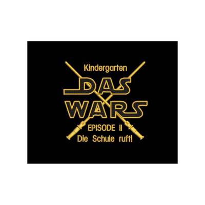 Stickdatei Kindergarten Das WARS Spruch 13x18 Rahmen Kissen