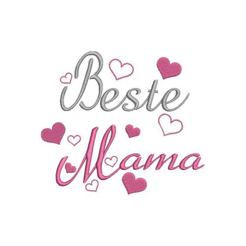 Stickdatei Beste Mama Muttertag Geburtstag 13x18 Rahmen