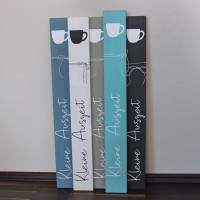 Holzschild zum Anlehnen "Kleine Auszeit" aus der Manufaktur Karla