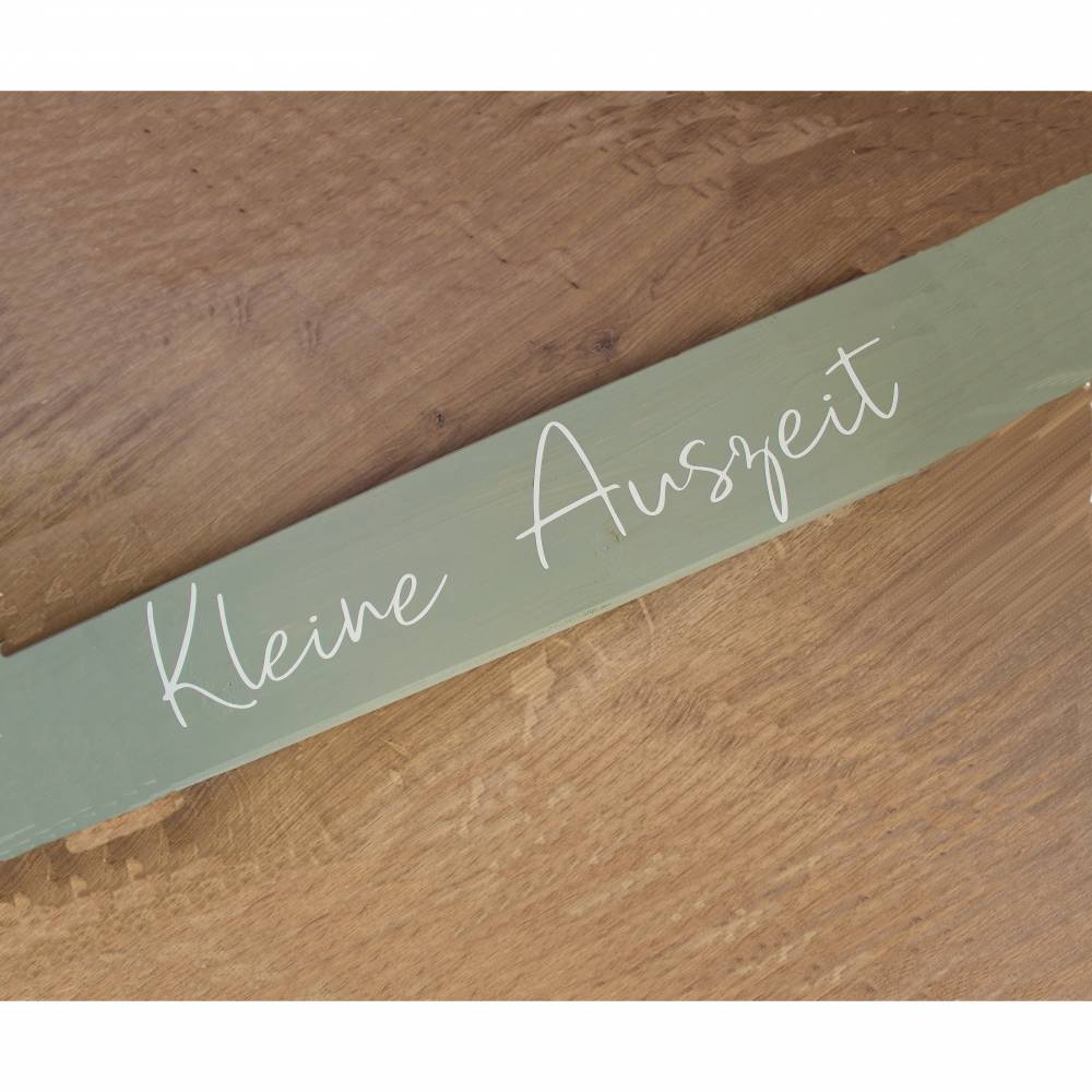 Holzschild zum Anlehnen "Kleine Auszeit" aus der Manufaktur Karla Bild 5