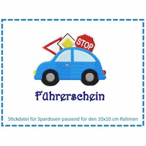 Stickdatei für Spardosen - Führerschein 10x10