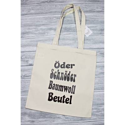 Witziger Einkaufsbeutel # Einkaufstasche Tasche Jutebeutel Baumwolltasche Spruch Statement 'Öder Schnöder Baumwoll B