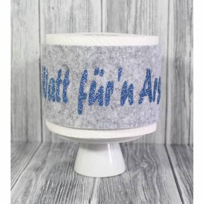 Watt für'n Arsch Klorollenbanderole Klorrollenverstecker Toilettenpapier Bad Grau