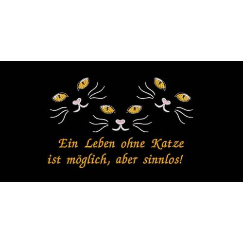 Stickdatei Ein Leben ohne Katze ist möglich, aber sinnlos  13x18 Rahmen Maschinenstickerei Kissenmuster Text Spruch Pfoten