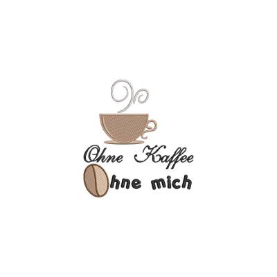 Stickdatei  Ohne Kaffee ohne mich 13x18 cm Rahmen Spruch Kaffeetasse  Kaffeebohne Kissen