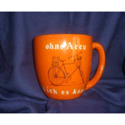 Mega große Tasse  mit einem Fahrrad und einem Spruch