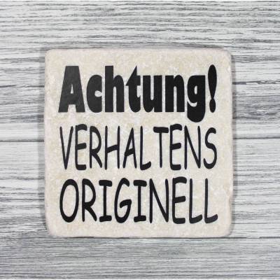 Marmorfliese „Achtung! Verhaltensoriginell“ Spruch für Alltag & Humor