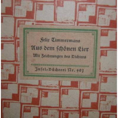 Insel-Bücherei Nr.401   Felix Timmermans, Aus dem schönen Lier, mit Zeichnungen des Dichters