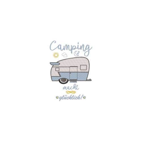 Stickdatei Camping macht glücklich 13x18 Maschinenstickerei Campen Wohnwagen Campingplatz