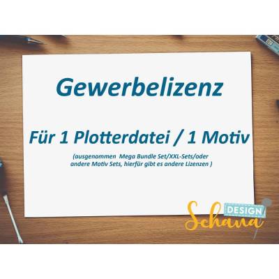 Gewerbelizenz/Nutzungserweiterung für 1 Plotterdatei mit einem Motiv