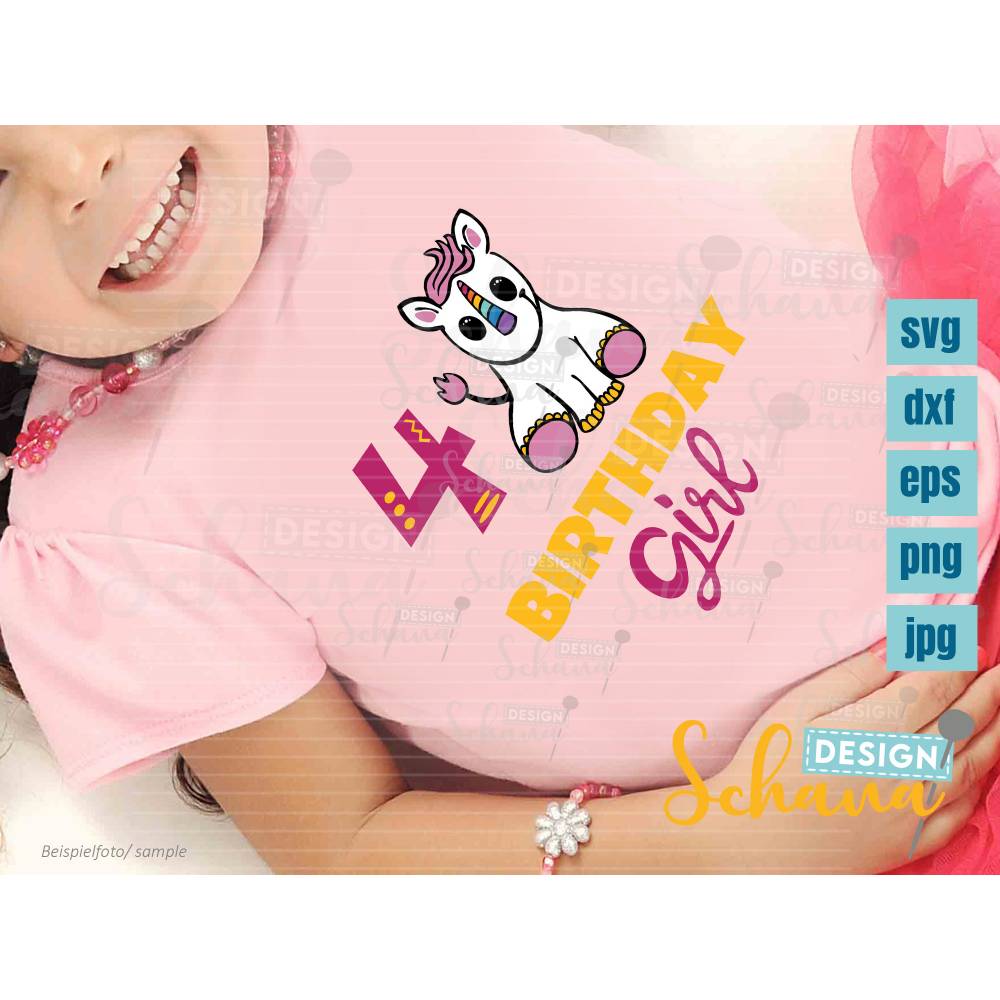 Geburtstagshirt Mädchen vierter Geburtstag Tshirt Einhorn Shirt Birthday Girl EPS DXF SVG png u jpg Plotterdatei Digistamp Sublimation Druck Bild 1